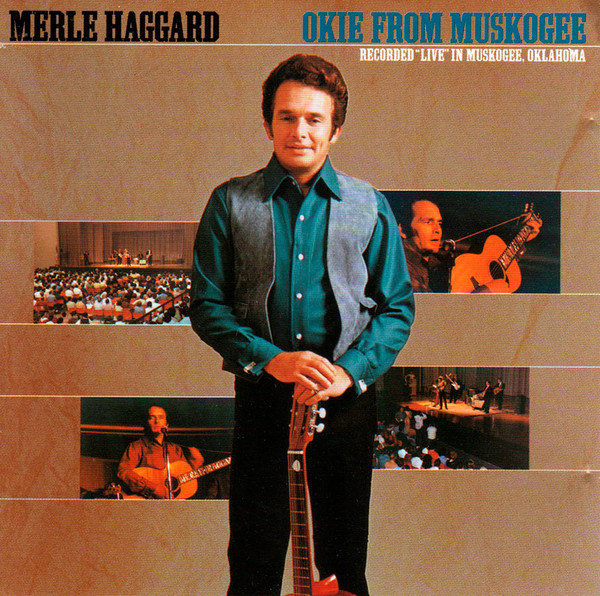 Okie From Muskogee (Live)